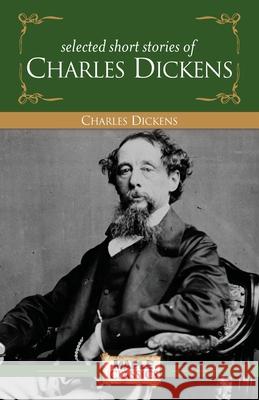 Charles Dickens - Short Stories Dickens, Charles 9789380816104 Maple Press