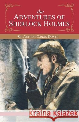 The Adventures of Sherlock Holmes Sir Arthur Conan Doyle   9789380816241 Maple Press