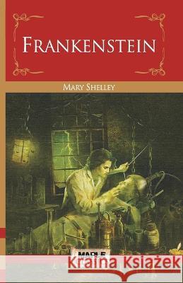 Frankenstein Mary Shelley   9789380816258 Maple Press