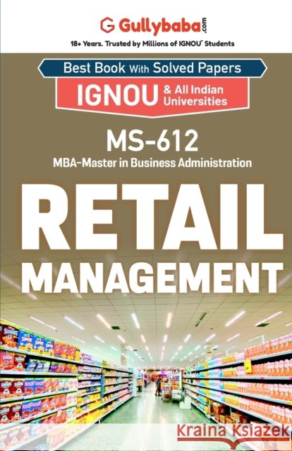 MS-612 Retail Management Sachin Dhamija 9789381066423 Gullybaba Publishing House Pvt Ltd