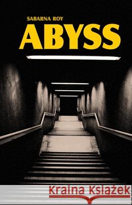 Abyss Sabarna Roy 9789381115367