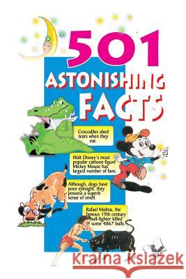 501 Astonishing Facts: Interesting and Entertaining Sanjeev Garg 9789381384343