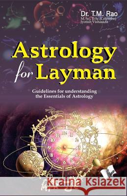Astrology for Layman T. M. Rao 9789381384374 V&s Publishers