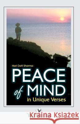 Peace of Mind: Live Life on the Go�Stress-Free Hari Datt Sharma 9789381384435