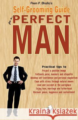 Self-Grooming Guide for a Perfect Man Prem P 9789381384473