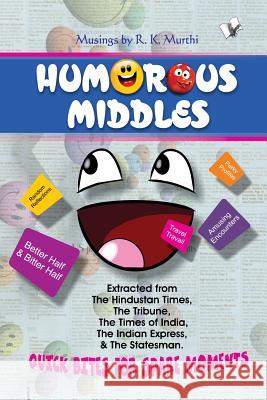 Humourous Middles R. K. Murthi 9789381384763 V&s Publishers