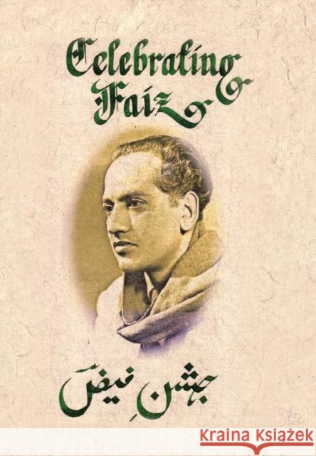 Celebrating Faiz Vichar Nyas Foundation 9789381411087 Vij Books India