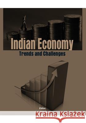 Indian Economy: Trends and Challenges Tripathi, D. P. 9789381411162 VIJ Books (India) Pty Ltd
