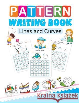 Pattern Writing Book: Lines and Curves Ls Editorial Team 9789381438824