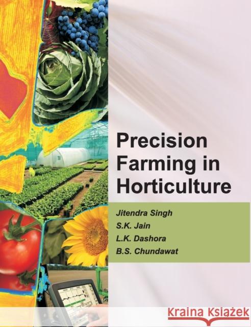 Precision Farming in Horticulture Jitendar Singh 9789381450475 Nipa