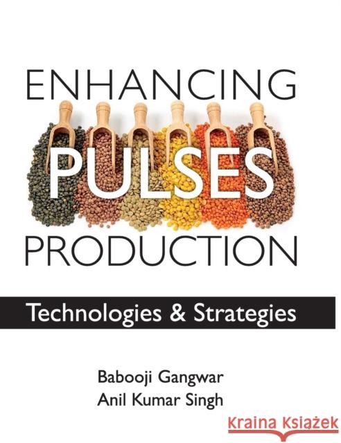 Enhancing Pulses Production A. K. Singh 9789381450772 Nipa