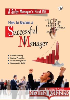 How to Become A Successful Manager Assey Gerard 9789381588215 V&s Publishers