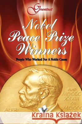 Nobel Peace Prize Winners  9789381588499 V & S Publishers