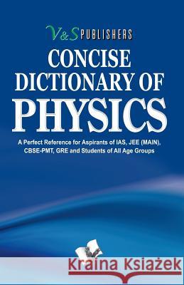 Concise Dictionary of Physics Editorial Board 9789381588611 V&s Publishers