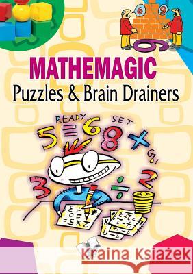 Mathemagic Puzzles and Brain Drainers  9789381588697 V & S Publishers