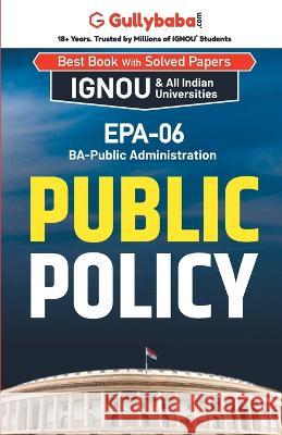 EPA-06 Public Policy Neetu Sharma 9789381638385 Gullybaba Publishing House Pvt Ltd