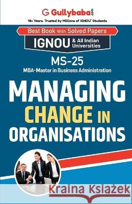 MS-25 Managing Change in Organizations Vinay Tiwari   9789381638927