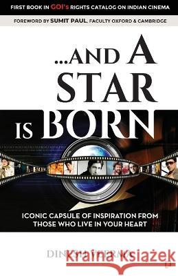 ...And A Star is Born Dinesh Verma 9789381638996 Gullybaba Publishing House Pvt Ltd