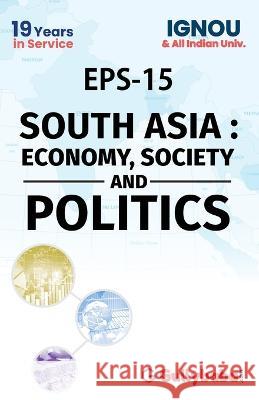 EPS-15 South Asia: Economy, Society And Politics Neetu Sharma 9789381690239
