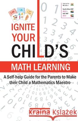 IGNITE Your Child's Math Learning Verma, Anita 9789381970089 Gph Books