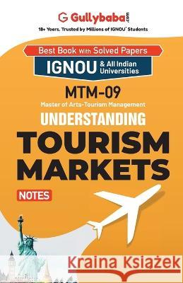 MTM-09 Understanding Tourism Markets Gullybaba Com Panel 9789381970218 Gullybaba Publishing House Pvt Ltd