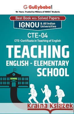 CTE-04 Teaching English-Elementary School Panel Gullybab 9789381970911 Gullybaba Publishing House Pvt Ltd