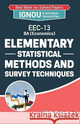 EEC-13 Elementry Statistical Methods and Survey Techniques Gullybaba Com Panel 9789382688136 Gullybaba Publishing House Pvt Ltd