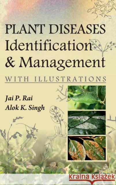 Plant Diseases: Identification and Management J. P. Rai 9789383305315 Nipa