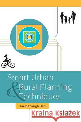 Smart Urban and Rural Planning Techniques Harmit Singh Bedi 9789383419265