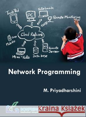 Network Programming M. Priyadharshini 9789383459902