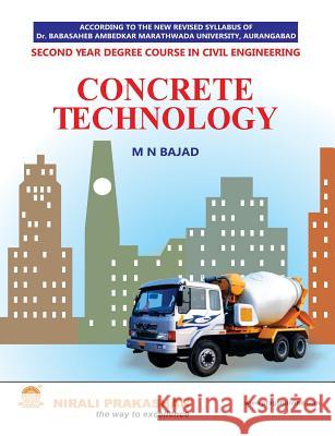 Concrete Technology M N Bajad   9789383525591 Nirali Prakashan