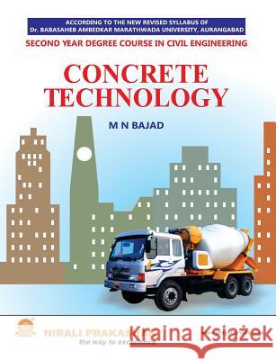 Concrete Technology M N Bajad   9789383525591