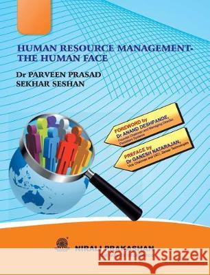 Human Resource Management the Human Face Dr Parveen Prasad Prasad Sekhar Seshan 9789383525669 Nirali Prakashan