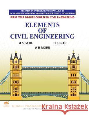 Elements of Civil Engineering U. S. Patil H. K. Gite A. B. More 9789383525799 Nirali Prakashan