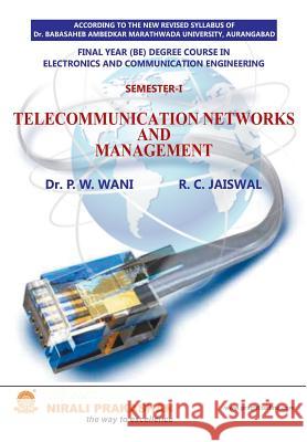 Telecom Networks And Management Wani, P. W. 9789383525928 Nirali Prakashan