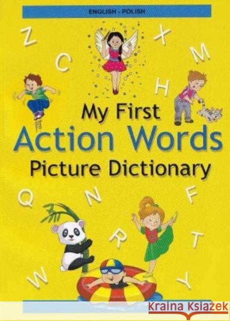 English-Polish - My First Action Words Picture Dictionary E Waller 9789383526963