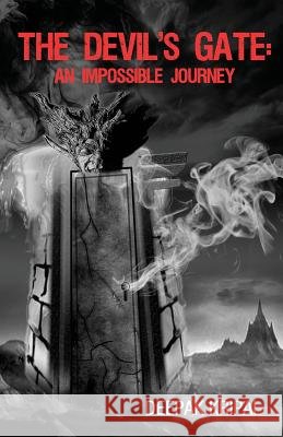 The Devil's Gate: An Impossible Journey Deepak Kripal 9789383562060