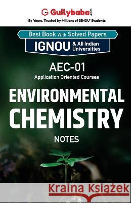 AEC-01 Environmental Chemistry Gullybaba Com Panel 9789383921539 Gullybaba Publishing House Pvt Ltd