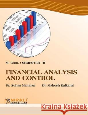 Financial Analysis And Control (M.Com. Part I: Sem. II) Suhas D Mahesh D 9789383971367 Nirali Prakashan