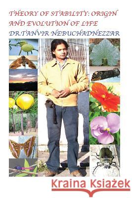 Theory of Stability: Origin and Evolution of Life (Full Colour) Dr Tanvir Husai 9789384391829 Notion Press
