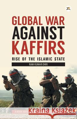 Global War Against Kaffirs Ram Ohri 9789385020803
