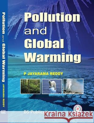 Pollution and Global Warming Jayarama P Reddy 9789385433290