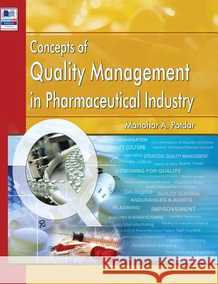 Concepts of Quality Management in Pharmaceutical Industry Manohar A. Potdar 9789385433610