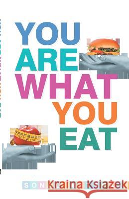 You Are What You Eat Sonal  Mittra   9789385492198