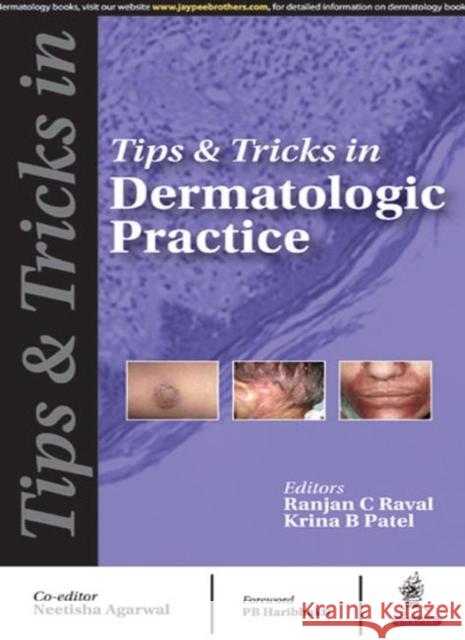 Tips & Tricks in Dermatologic Practice Raval, Ranjan C. 9789385891601