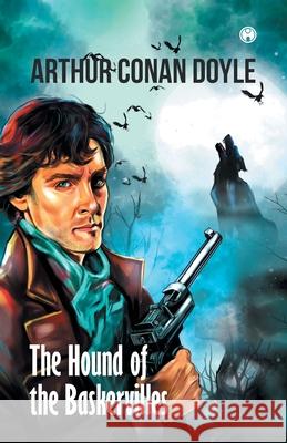 The Hound of the Baskervilles A. Conan Doyle 9789385899393 Insight Publica