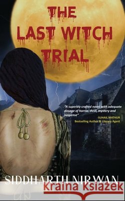 The Last Witch Trial Siddharth Nirwan 9789386009296
