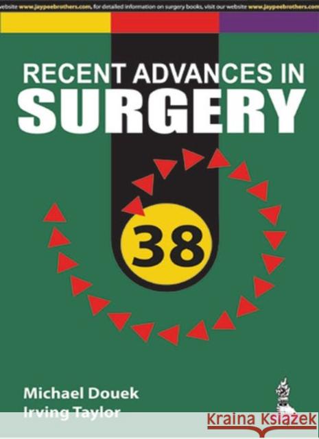 Taylor's Recent Advances in Surgery 38 Irving Taylor 9789386056078