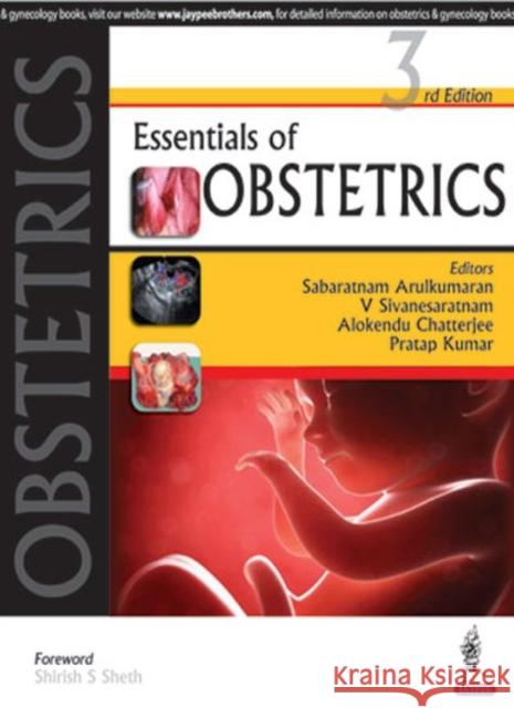 Essentials of Obstetrics Sabaratnam Arulkumaran 9789386056665