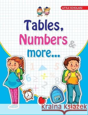 Tables, Numbers & More Ls Editorial Team   9789386063229